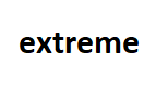 EXTREME